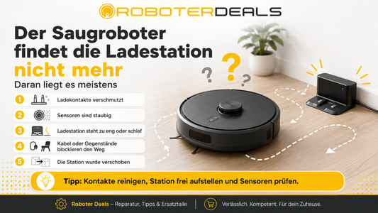Der Saugroboter findet die Ladestation nicht mehr – daran liegt es meistens